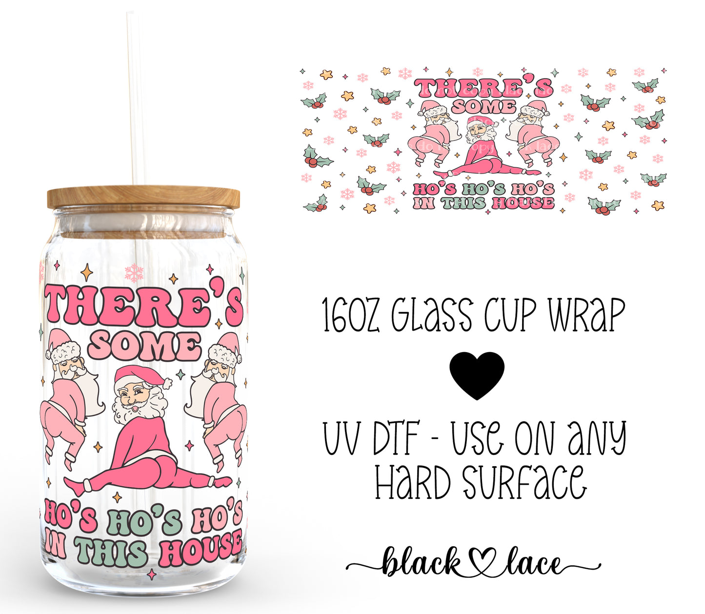 There's some Ho Ho's in this house ~16oz cup wrap